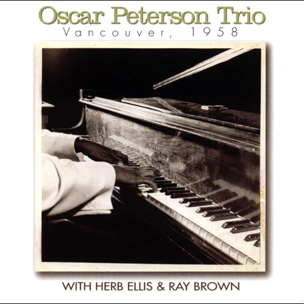 The Oscar Peterson Trio / Herb Ellis / Ray Brown - Vancouver 1958 (CD)
