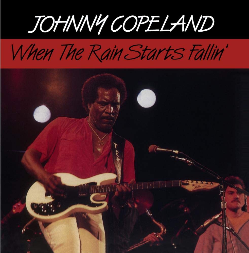 Johnny Copeland - When the Rain Starts Fallin' (CD)