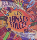 Les Danses Folles (CD)