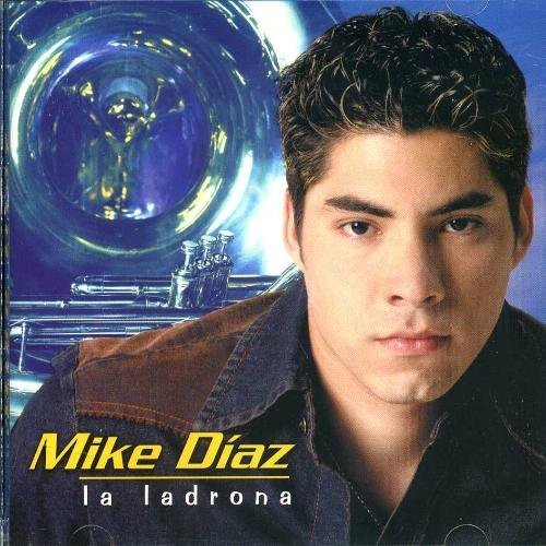 Diaz, Mike - Ladrona (CD)