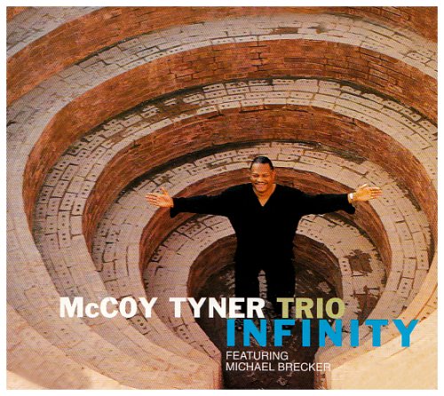 McCoy Tyner Trio / Michael Brecker - Infinity (CD)