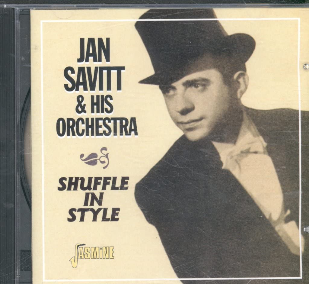 Jan Savitt And His Orchestra - Shuffle In Style [ORIGINAL RECORDINGS REMASTERED] (CD)