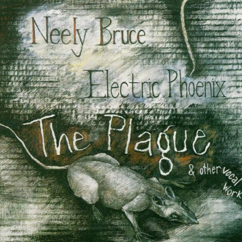 Plague / Dream of the Other Dreamers by Neely Bruce (CD)