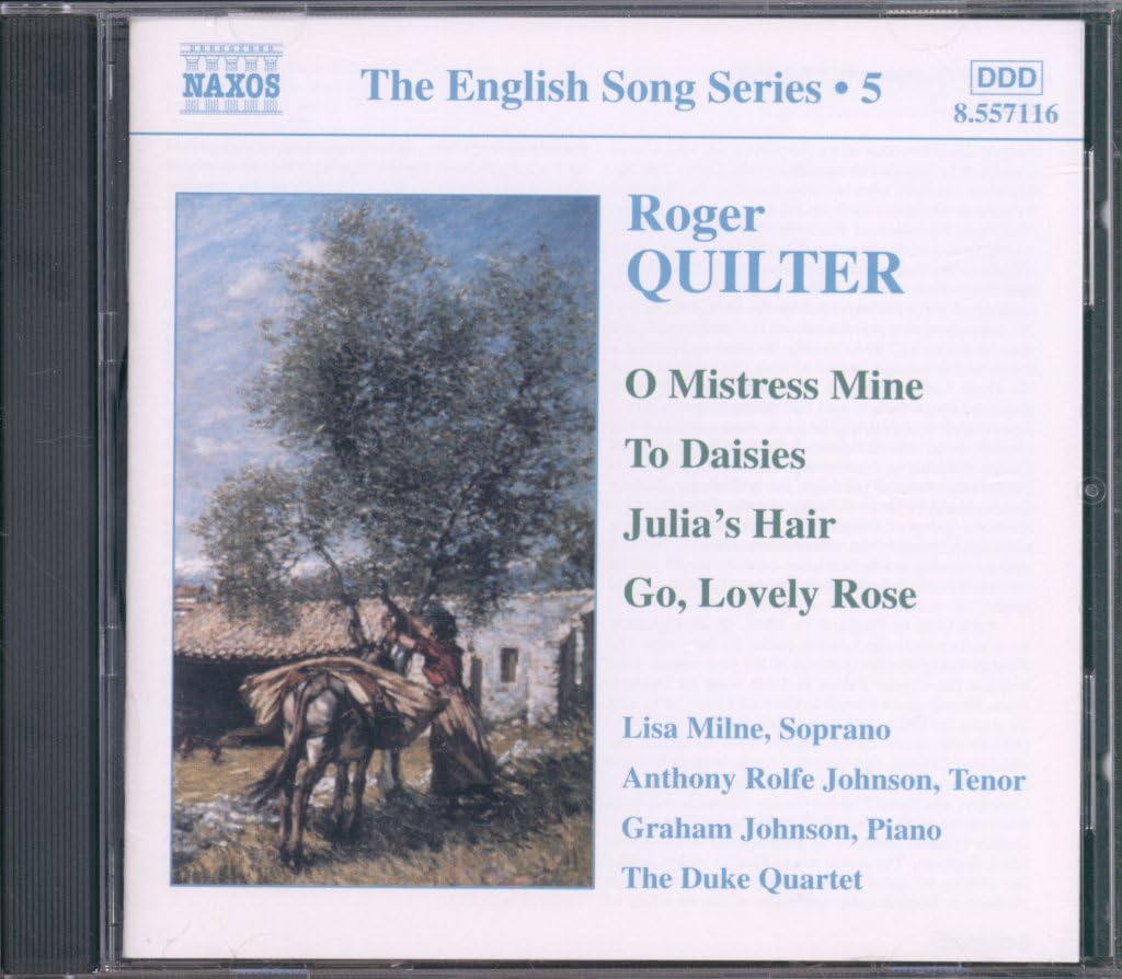 Roger Quilter / Lisa Milne / Anthony Rolfe Johnson / The Duke Quartet / Graham Johnson - The English Song Series 5: Roger Quilter (CD)
