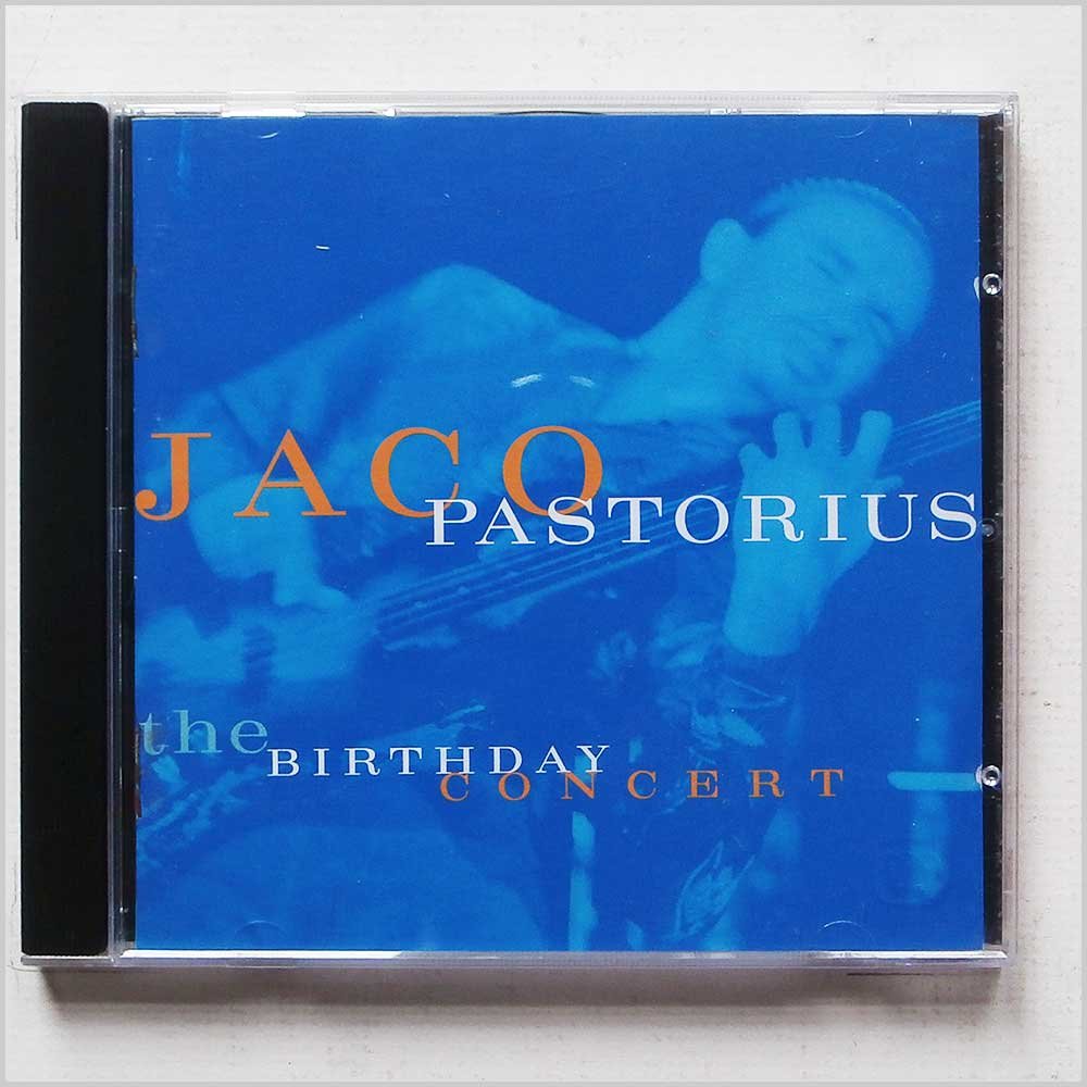 Jaco Pastorius - The Birthday Concert (CD)