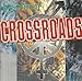 Crossroads - Gasolined (CD)