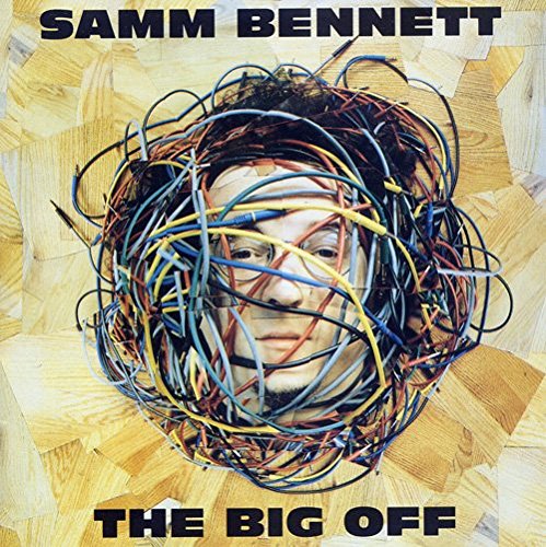 Samm Bennett - The Big Off (CD)