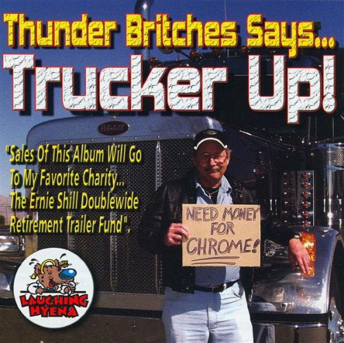 Thunder Britches - Trucker Up (CD)