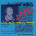 Schutz - Heinrich Schütz: Der Schwanengesang (The Swan Song) SWV 482-493 (CD)