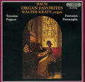 Walter Kraft--organ - Bach: Organ Favorites- Walter Kraft -organ (CD)