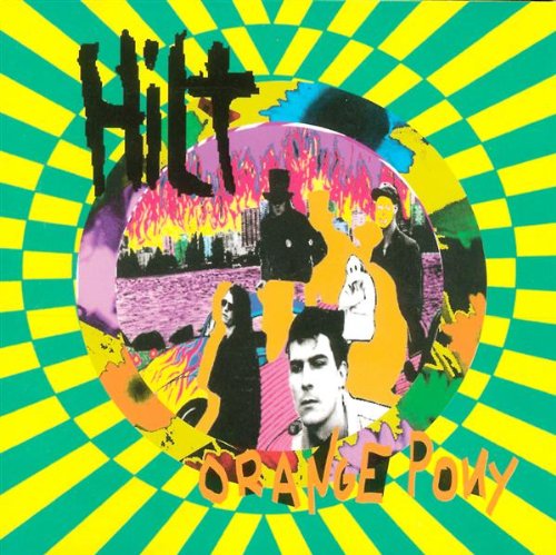 Hilt - Orange Pony (CD)