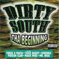 Dirty South Tha Beginning (CD)