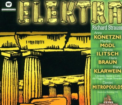Richard Strauss / Anny Konetzni / Martha Modl / Daniza Ilitsch / Hans Braun / Orchestra Del Maggio Musicale Fiorentino / Coro Del Maggio Musicale Fiorentino / Dimitri Mitropoulos - Elektra (Mitropolous) (CD)