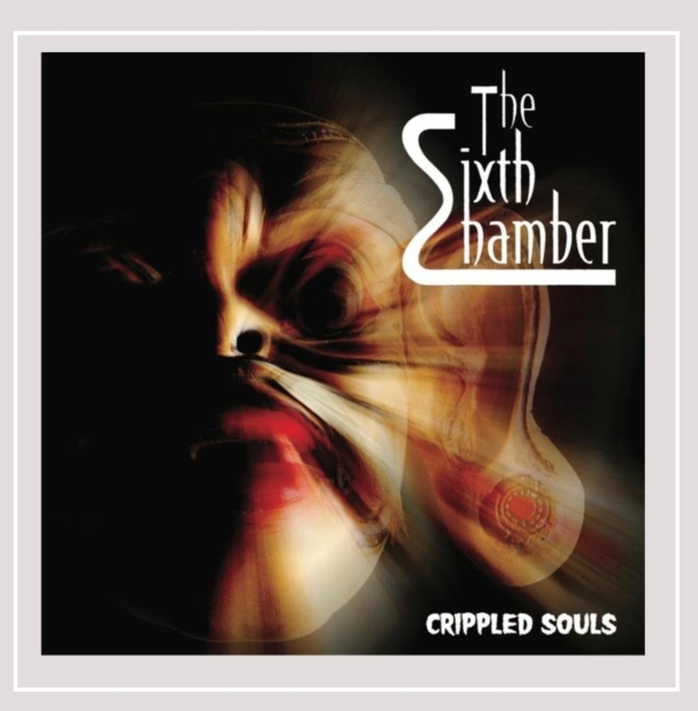 The Sixth Chamber - Crippled Souls (CD)