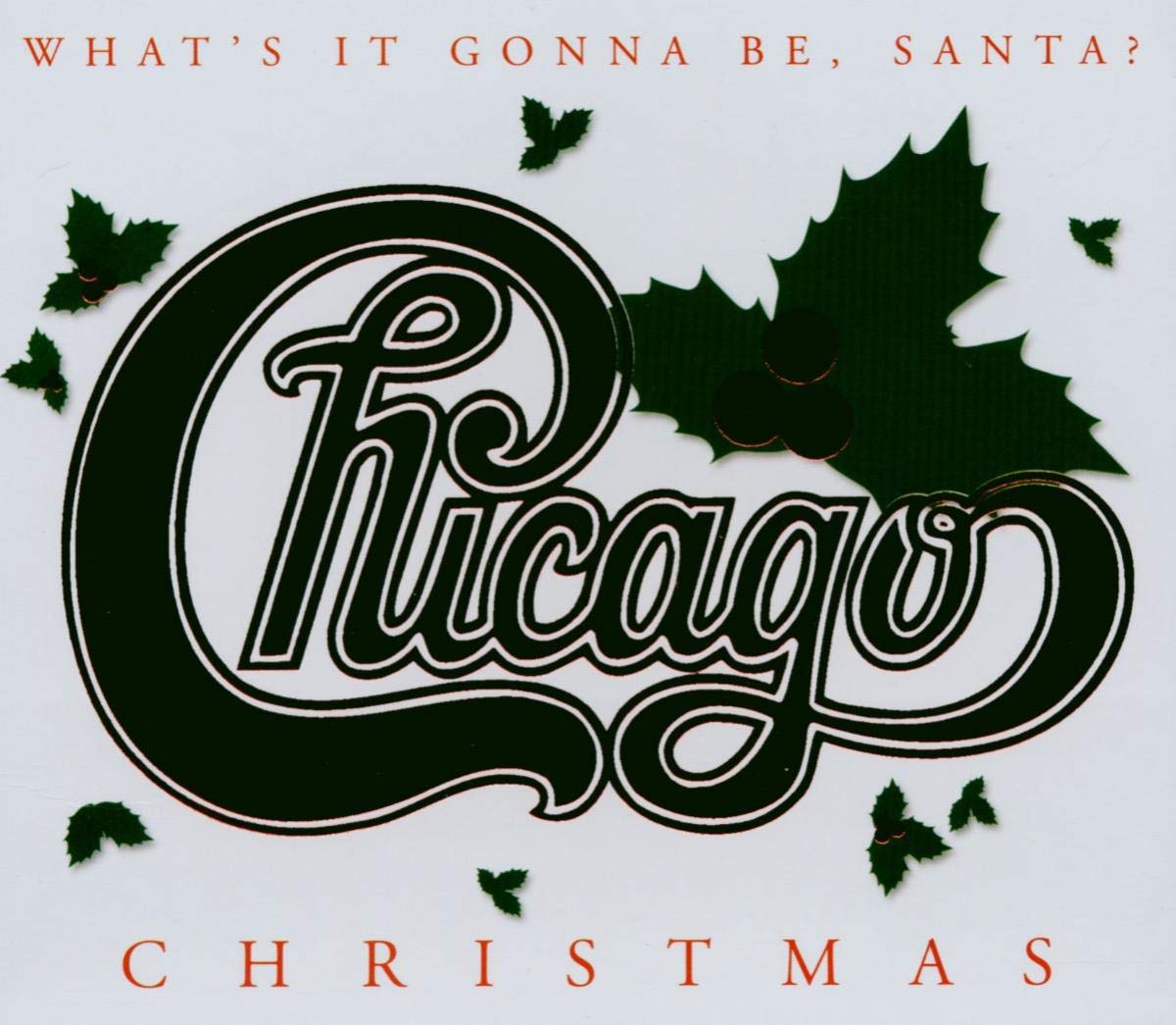Chicago - Chicago Christmas: What's It Gonna Be Santa? (CD)