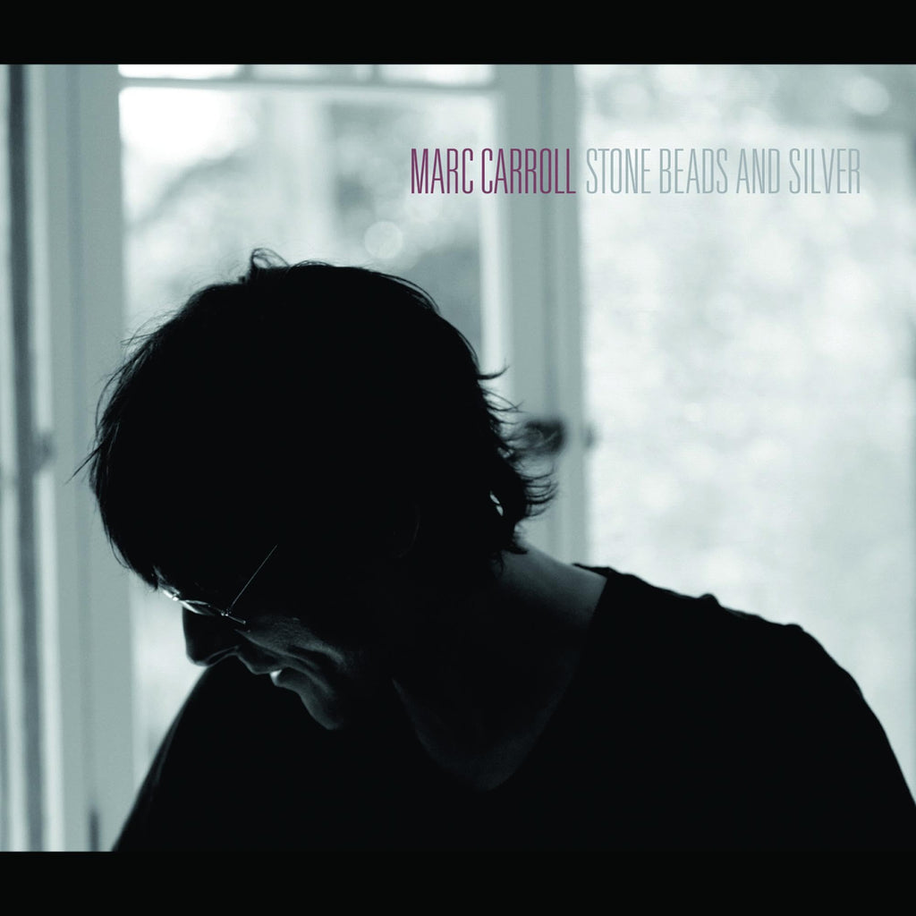 Marc Carroll - Stone Beads and Silver (CD)