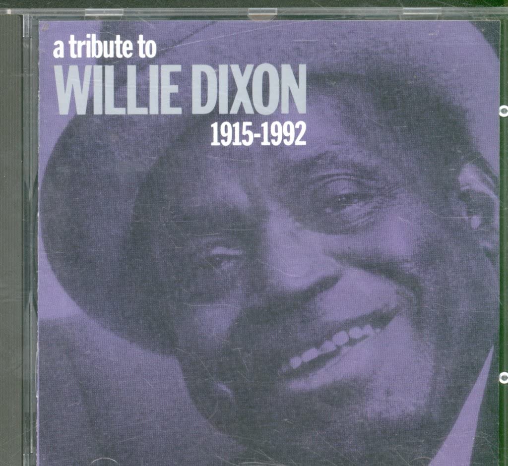 A Tribute to Willie Dixon 1915-1992 (CD)