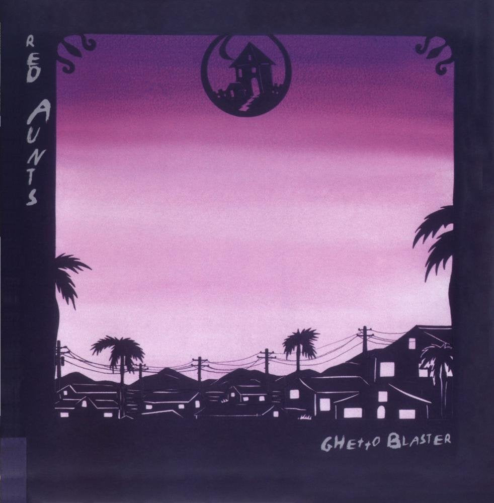 Red Aunts - Ghetto Blaster (CD)