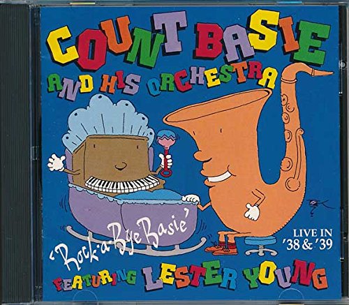 Count Basie Orchestra / Lester Young - Rockabye Basie Live in 38 & 39 (CD)