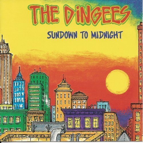 The Dingees - Sundown to Midnight (CD)