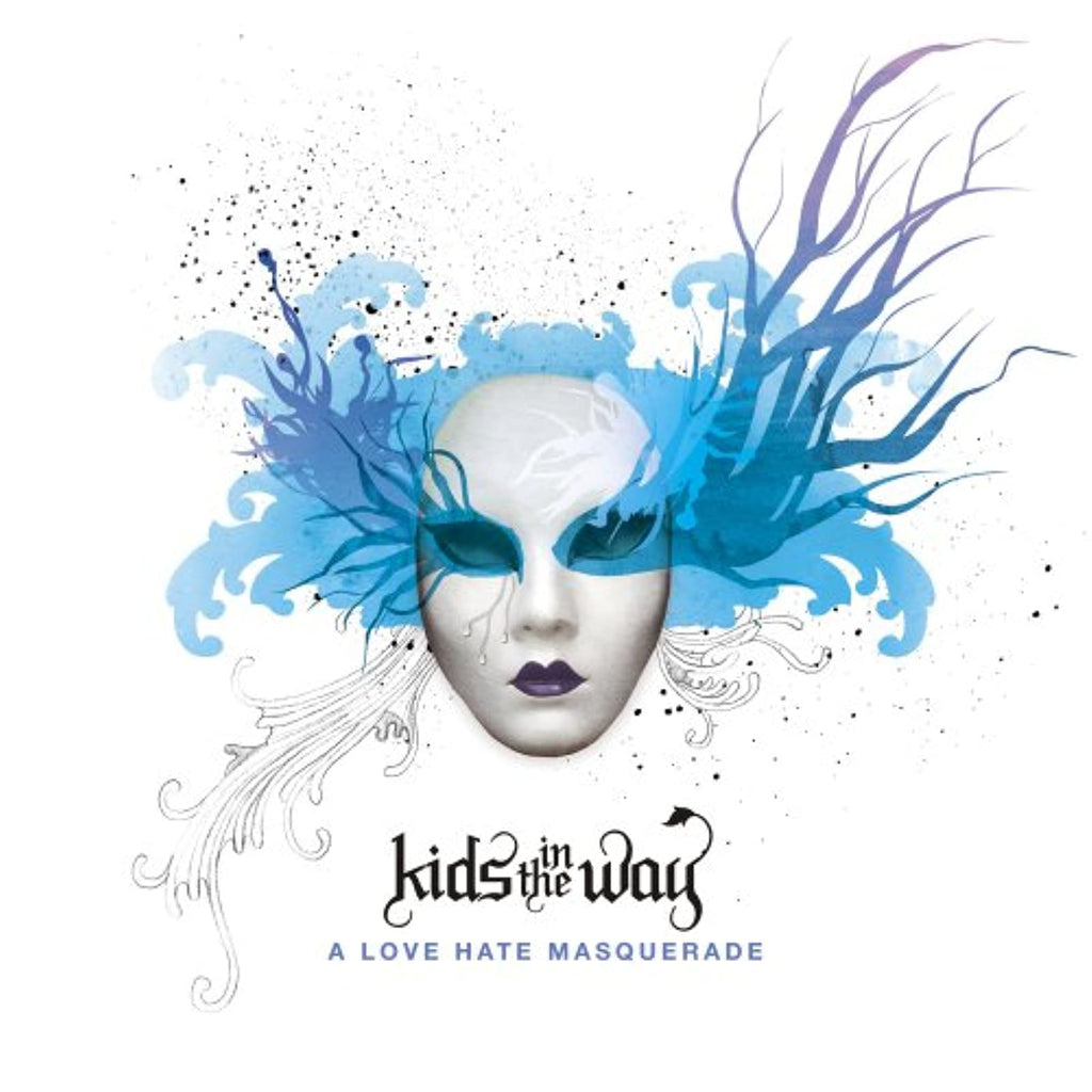 Kids In The Way - A Love Hate Masquerade (CD)