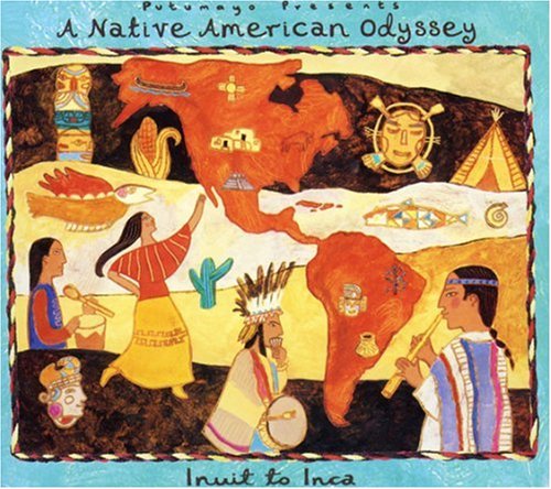 A Native American Odyssey: Inuit to Inca (CD)