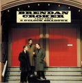 Brendan Croker & the Five O'Clock Shadows - Brendan Croker & the Five O'Clock Shadows (CD)