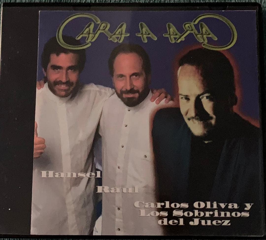 Hansel & Raul / Carlos Oliva / Los Sobrinos Del Juez - Cara a Cara (CD)