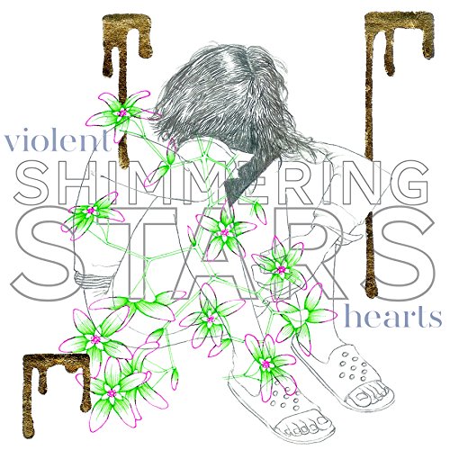 Shimmering Stars - Violent Hearts (CD)