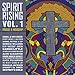 Spirit Rising: Vol. I "Praise & Worship" (CD)