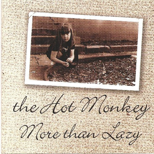 Hot Monkey - More Than Lazy (CD)