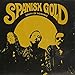 Spanish Gold - South Of Nowhere (CD)