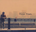 Steve Smith - This Town (CD)