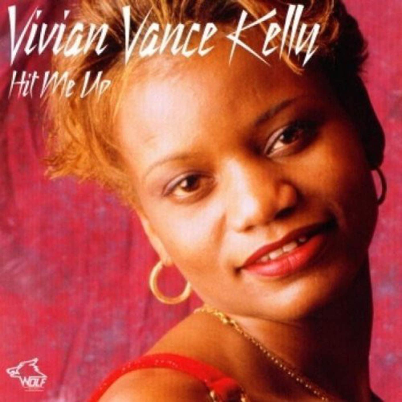 Vivian Vance Kelly - HIT ME UP (CD)