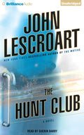 Lescroart, John - The Hunt Club: A Novel (Wyatt Hunt Series, 1) (CD)
