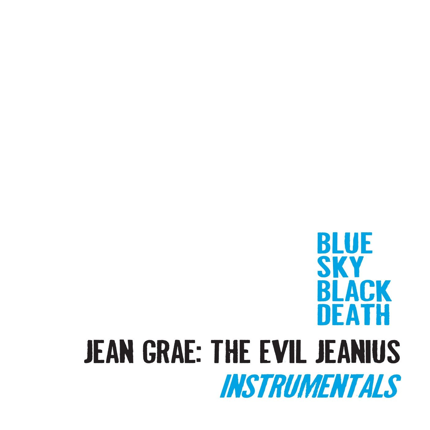 Blue Sky Black Death - Jean Grae: Evil Jeanius Instrumentals (CD)