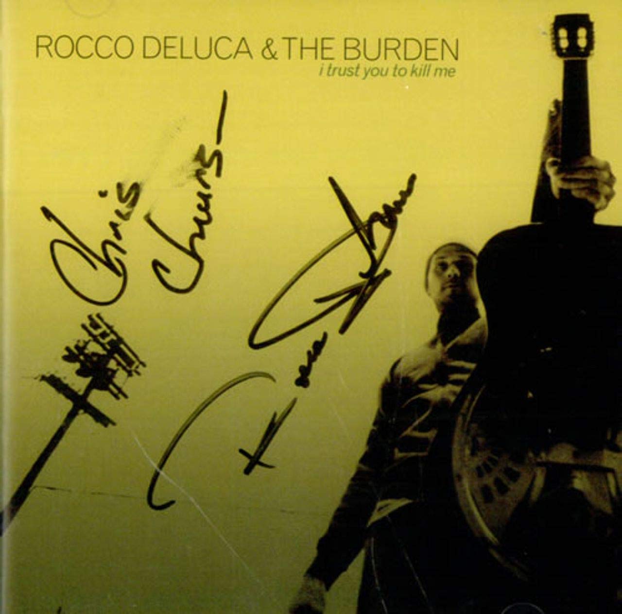 Rocco Deluca & The Burden - I Trust You To Kill Me (CD)