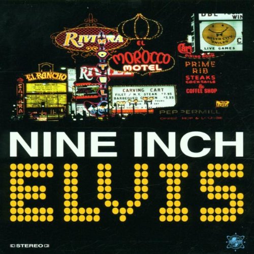 Nine Inch Elvis - Nine Inch Elvis (CD)