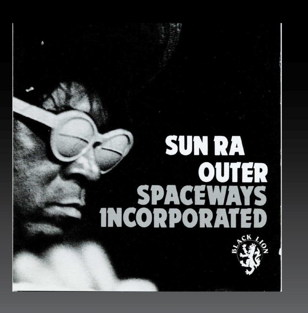 Sun Ra - Outer Spaceways Incorporated (CD)