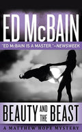 McBain, Ed - Beauty and the Beast (A Matthew Hope Mystery, 3) (CD)