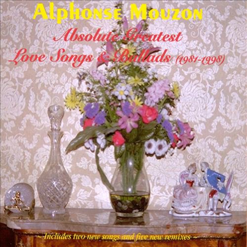 Alphonse Mouzon - Absolute Greatest Love Songs & Ballads (CD)