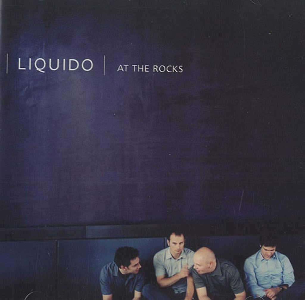 Liquido - At the Rocks (CD)