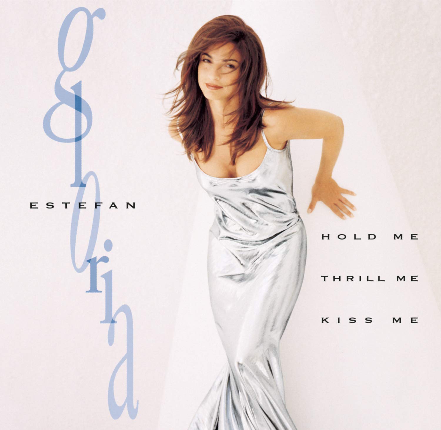 Gloria Estefan - Hold Me, Thrill Me, Kiss Me (CD)