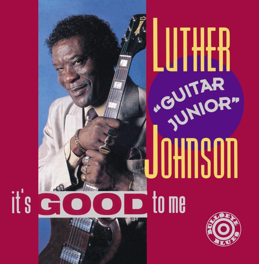 Luther "Guitar Junior" Johnson - It's Good to Me (CD)