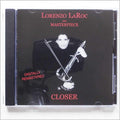 Lorenzo Laroc And Masterpiece - Closer (Digitally Remastered) (CD)
