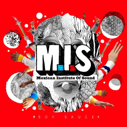 Mexican Institute Of Sound - Soy Sauce (CD)