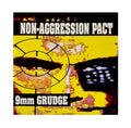 Non-Aggression Pact - 9mm Grudge (CD)