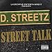 Streetz, D. - Street Talk (CD)