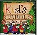 Kevin W. Peay, Felicia Sorensen and Singers Unlimited - Kid's Carols By Power Works 1999 (CD)