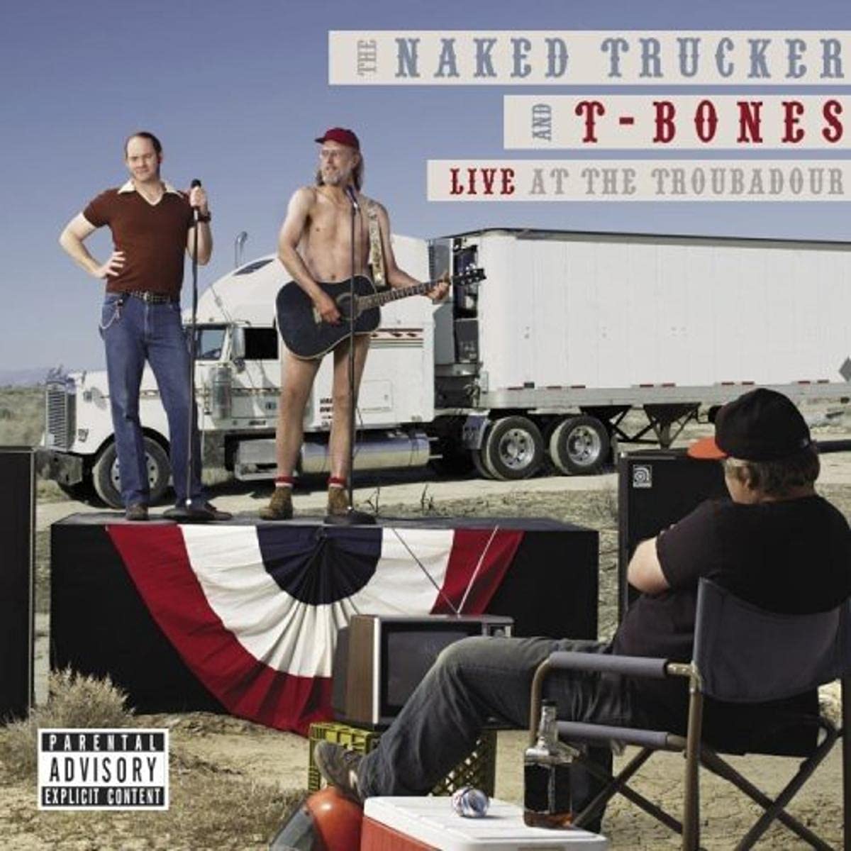 The Naked Trucker & T-Bones Show - Live at the Troubadour (CD)